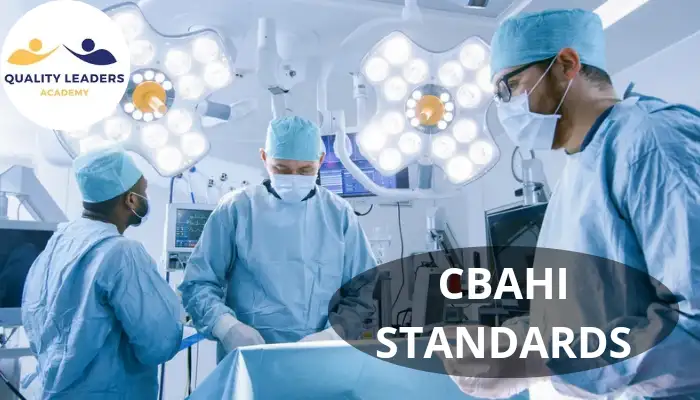 CBAHI STANDARDS | ALL YOU WANT TO KNOW